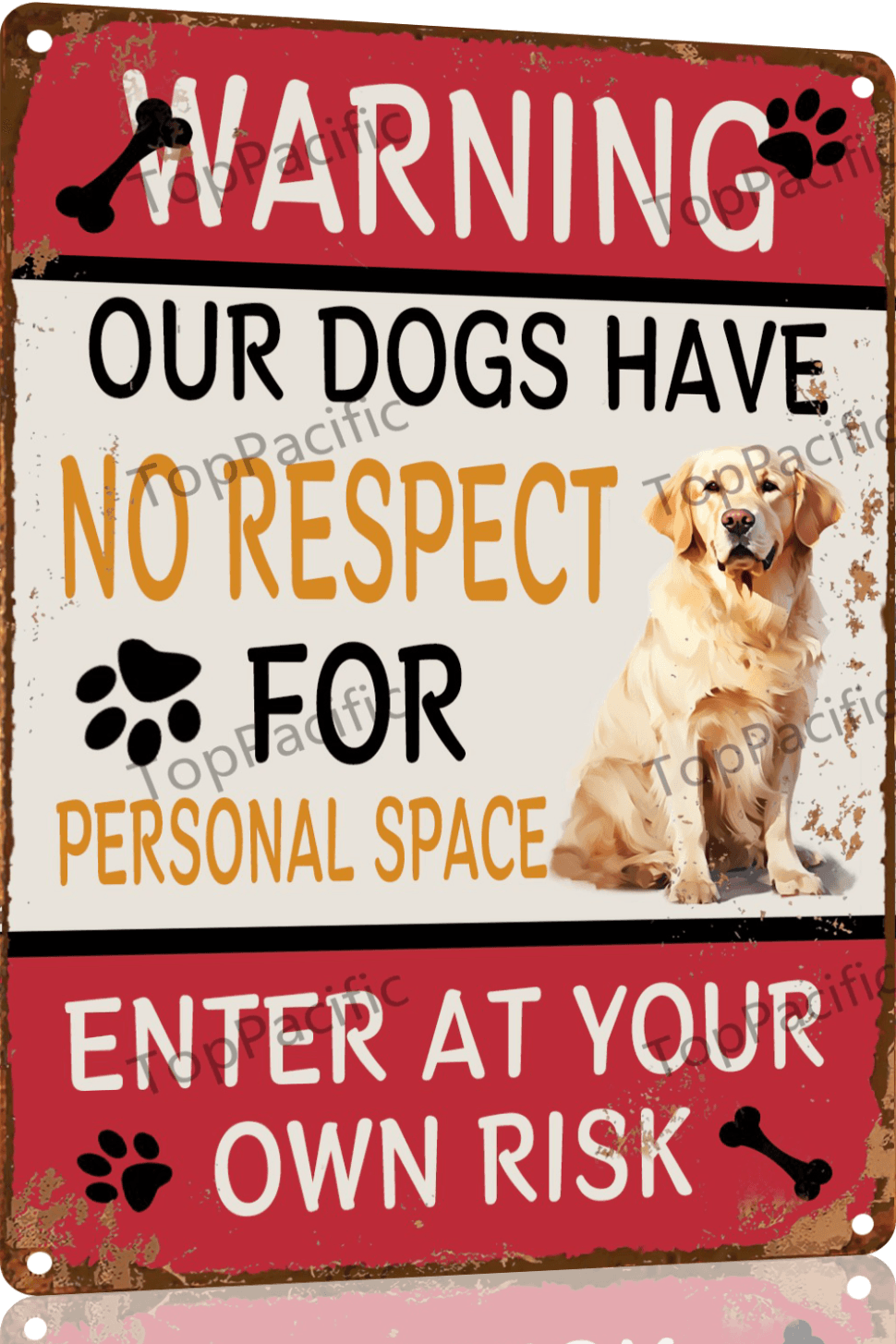 TopPacific Golden Retriever Warning Our Dogs Have No Respect for Personal Space Metal Vintage Tin Sign Garage Home Wall Decor Poster Retro Vintage 12x8 Inch